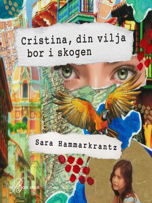cover image of Cristina, din vilja bor i skogen